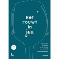 Het rouwt in jou